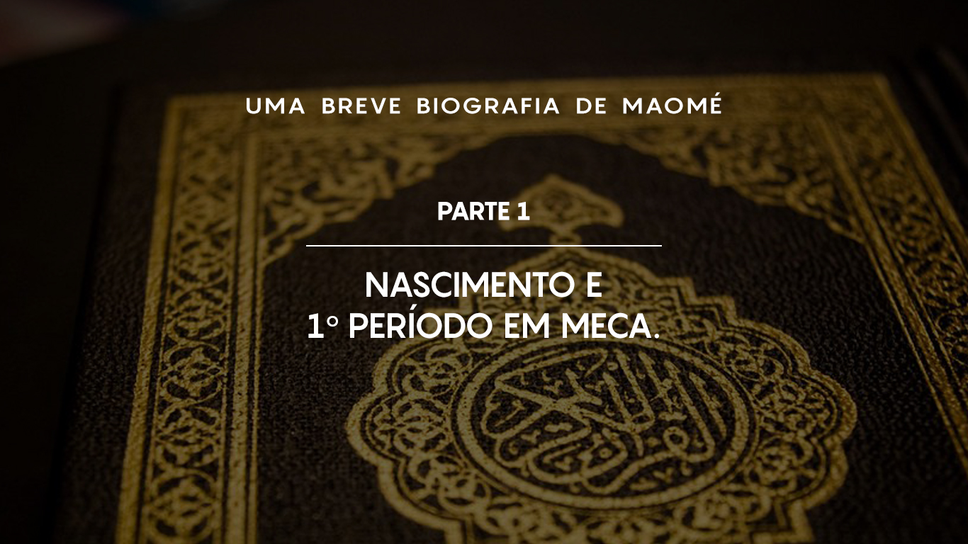 Faça Um Pequeno Resumo Vida E Obra De Maomé